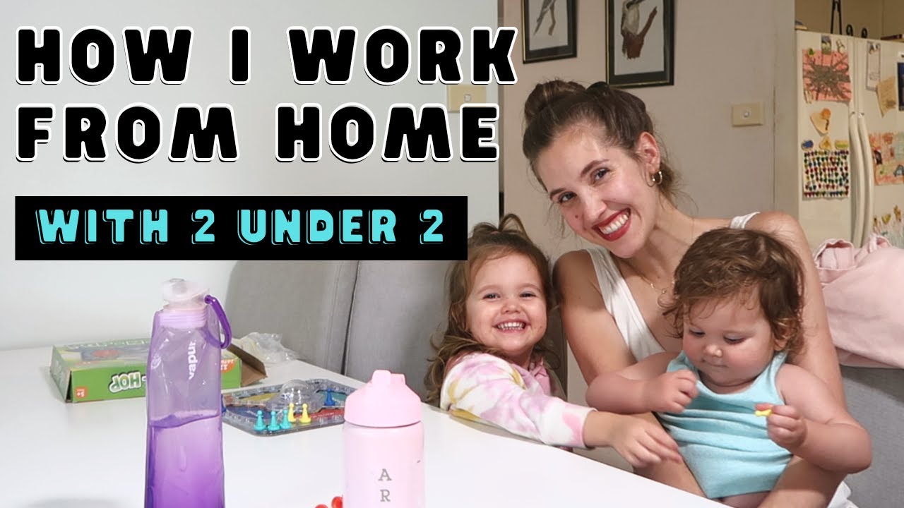 Working From Home with 2 Kids Under 2: My Realistic Day Revealed!
