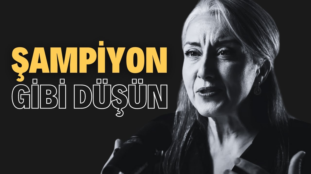 ŞAMPİYON GİBİ DÜŞÜN | Saadet Şen Motivasyon 2024