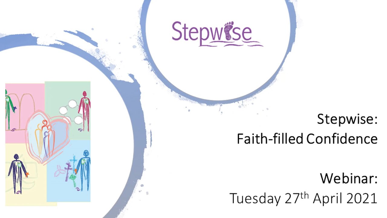Stepwise Webinar - Faith-filled Confidence