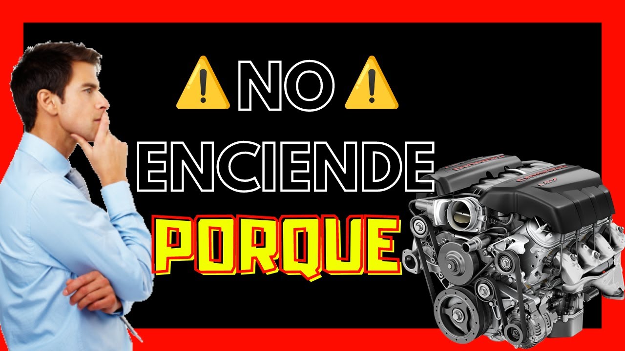 ⚠️ 7 CAUSAS del PORQUE No ENCIENDE mi Carro - Mi Carro no Arranca