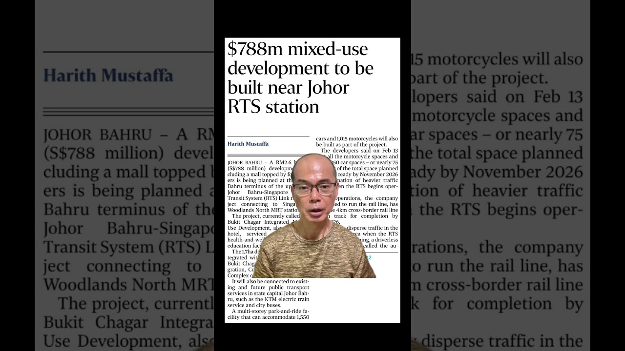$788m mixed use development to be built near JB RTS station #bukitchagar #rtsstation #jonathankong
