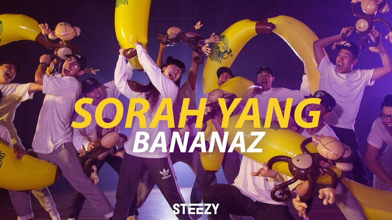 Sorah Yang Choreography | Bananaz | STEEZY.CO