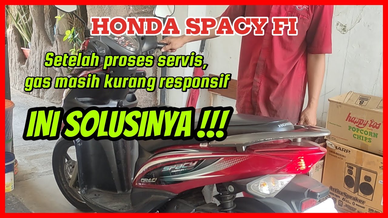 CARA mengatasi honda spacy fi gas kurang RESPONSIF