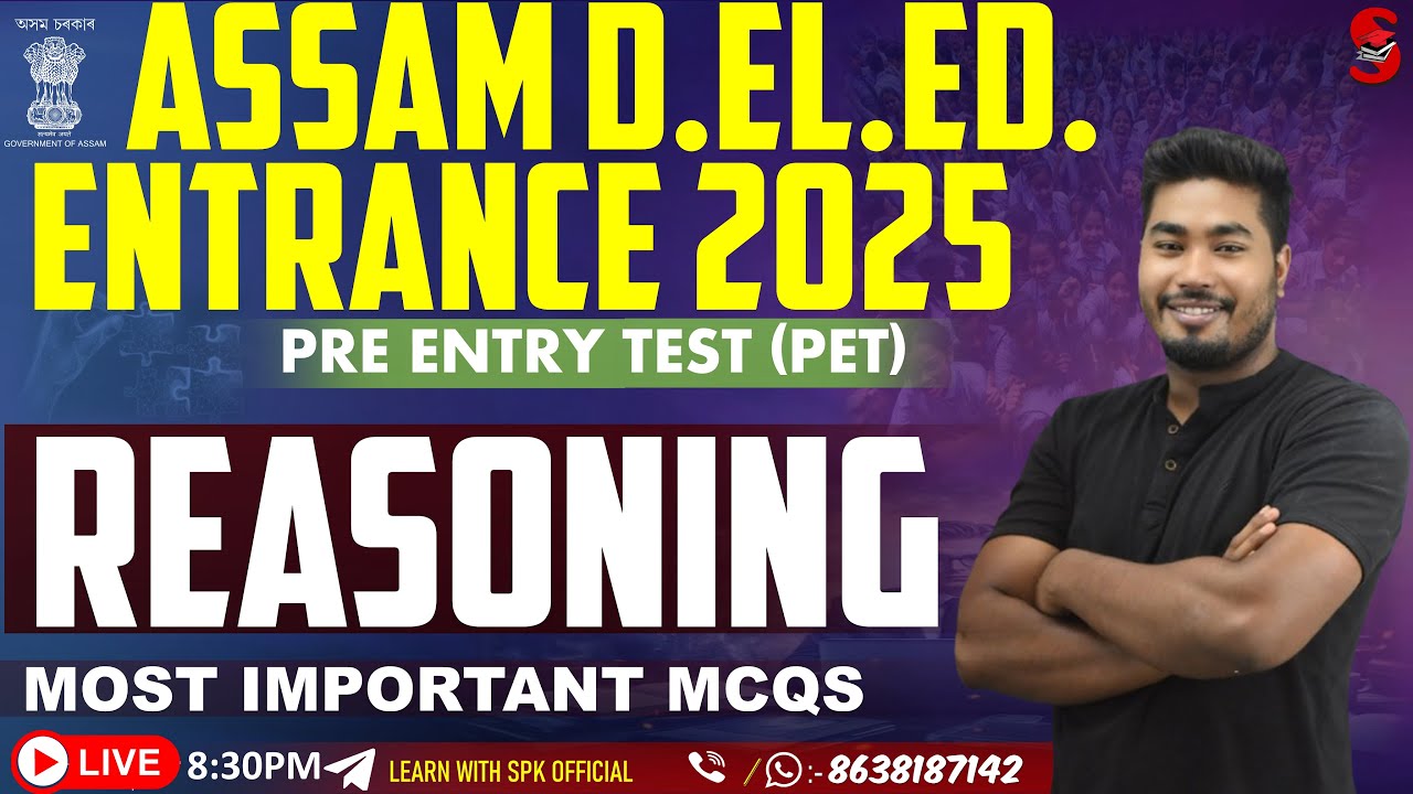 Assam D.El.Ed. Exam 2025 || Reasoning || Important MCQ || BY SPK SIR