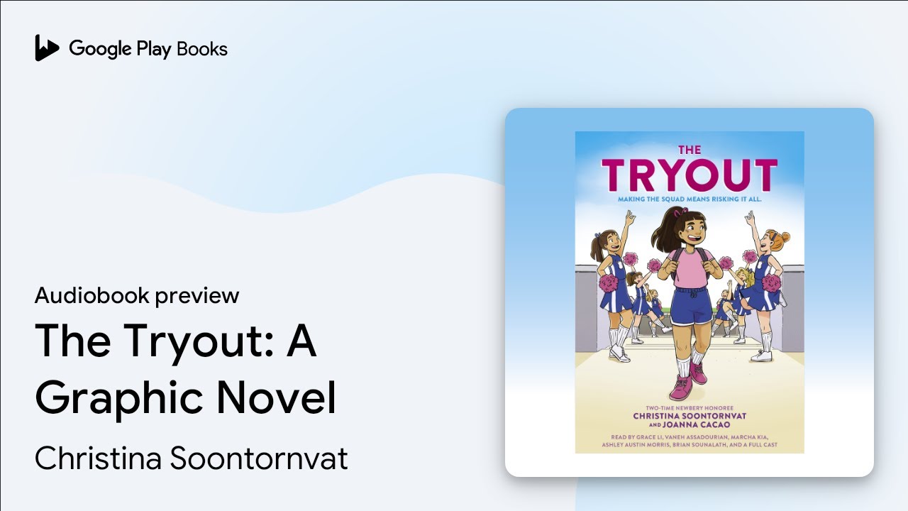 The Tryout: A Graphic Novel by Christina Soontornvat &middot; Audiobook preview