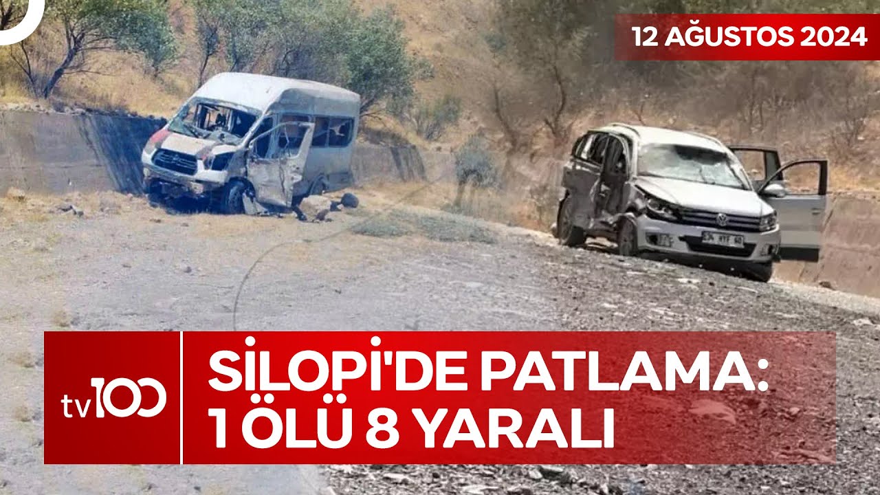 Şırnak Silopi'de Şiddetli Patlama! | TV100 Ana Haber