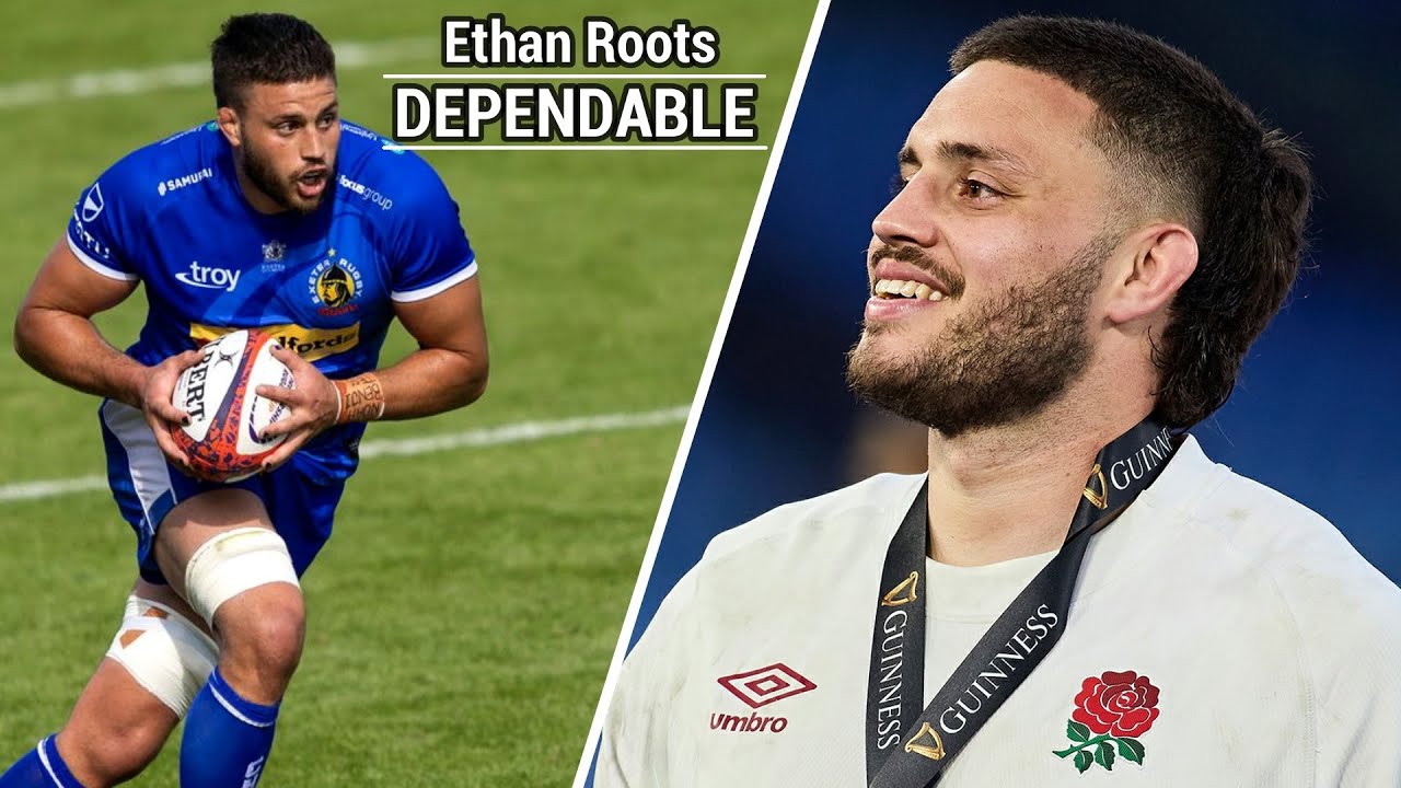 Ethan Roots - Dependable | Exeter Chiefs/England Rugby Tribute