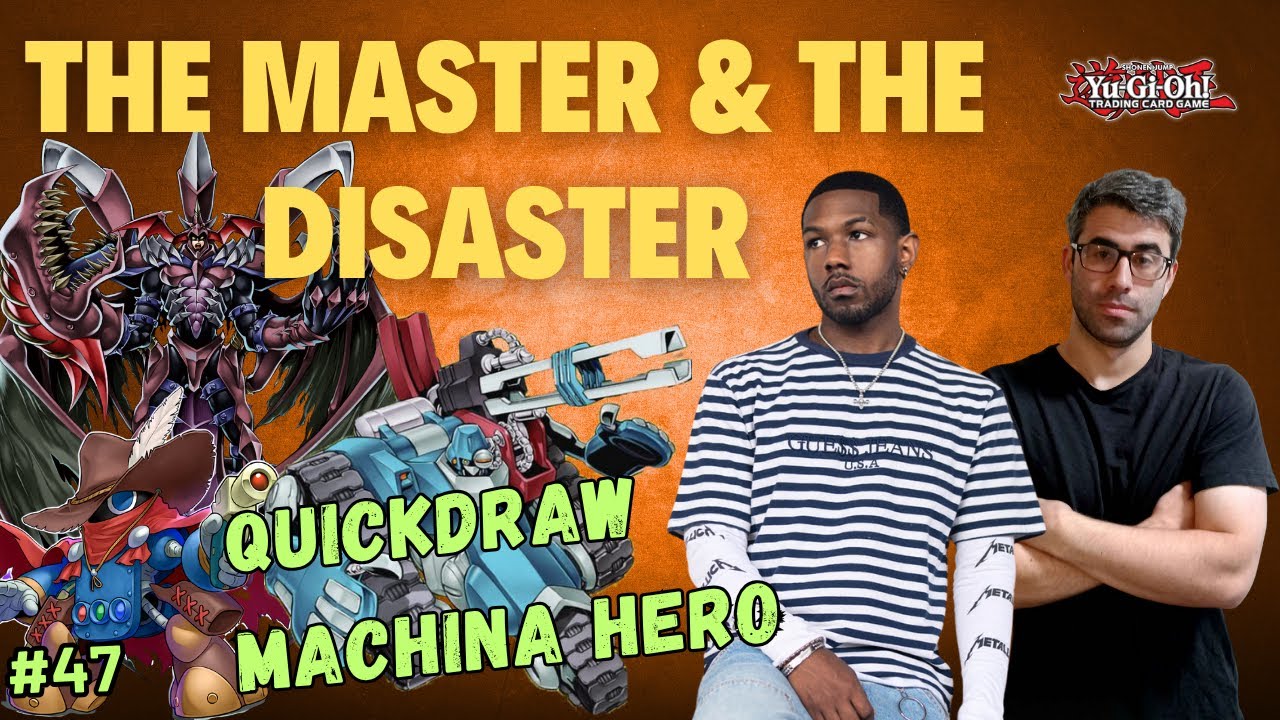 Is Quickdraw Machina Hero Good? | Yugioh Edison Format | The Master & the Disaster Ep47