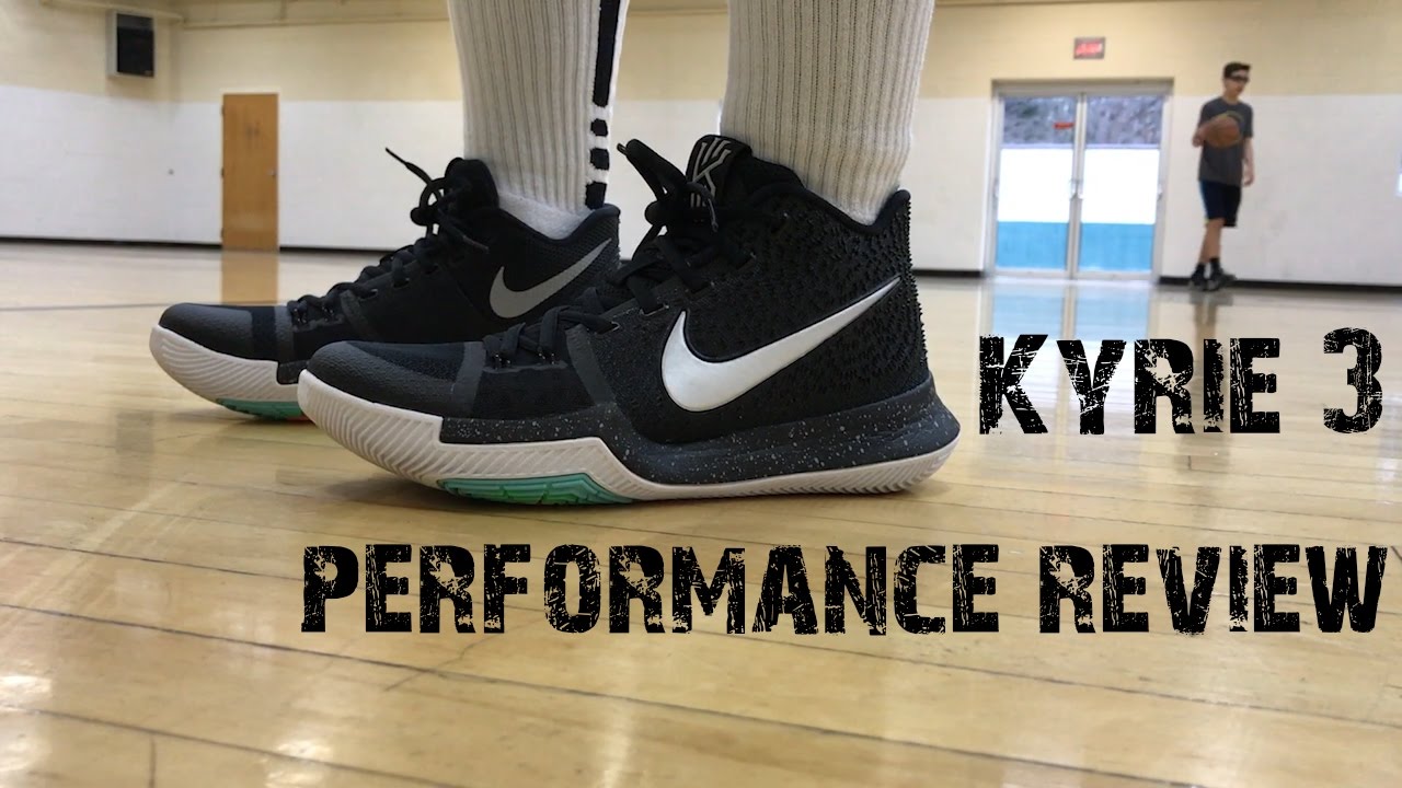 Nike Kyrie 3 Performance Review