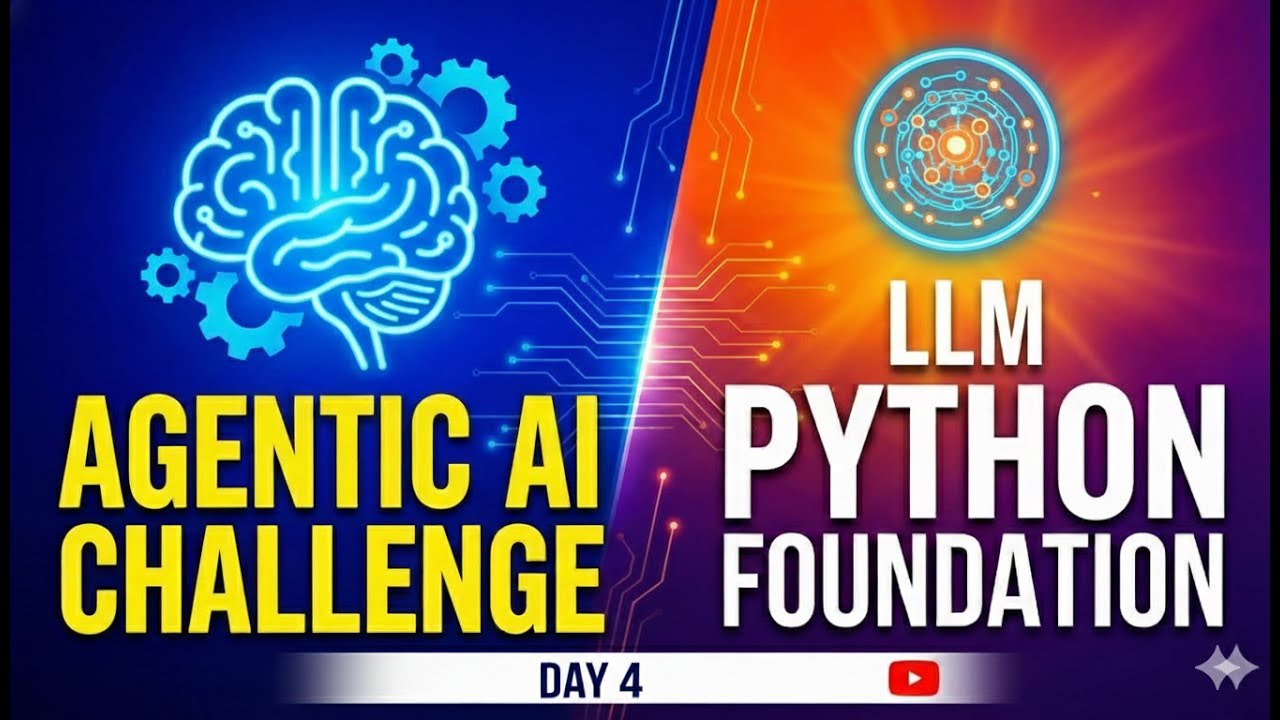 Agentic AI Challange - Day 4 - LLM Foundation