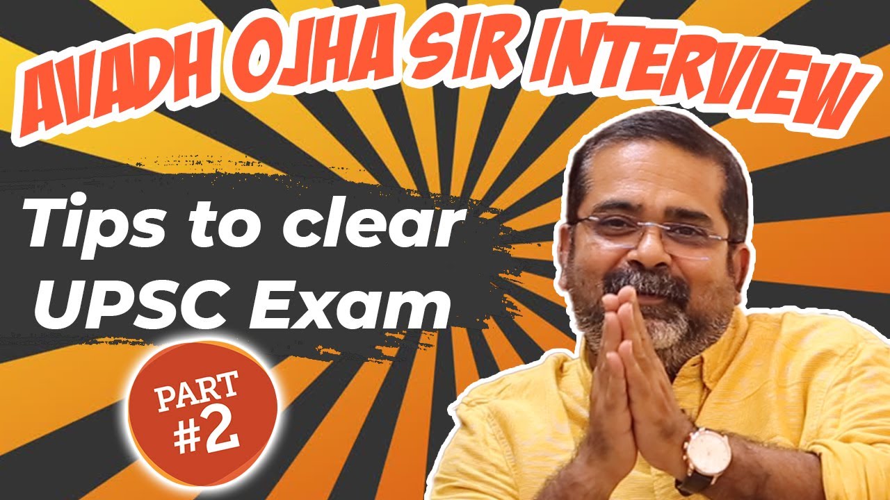 How to clear UPSC Exam | Avadh Ojha Sir Interview Part - 2