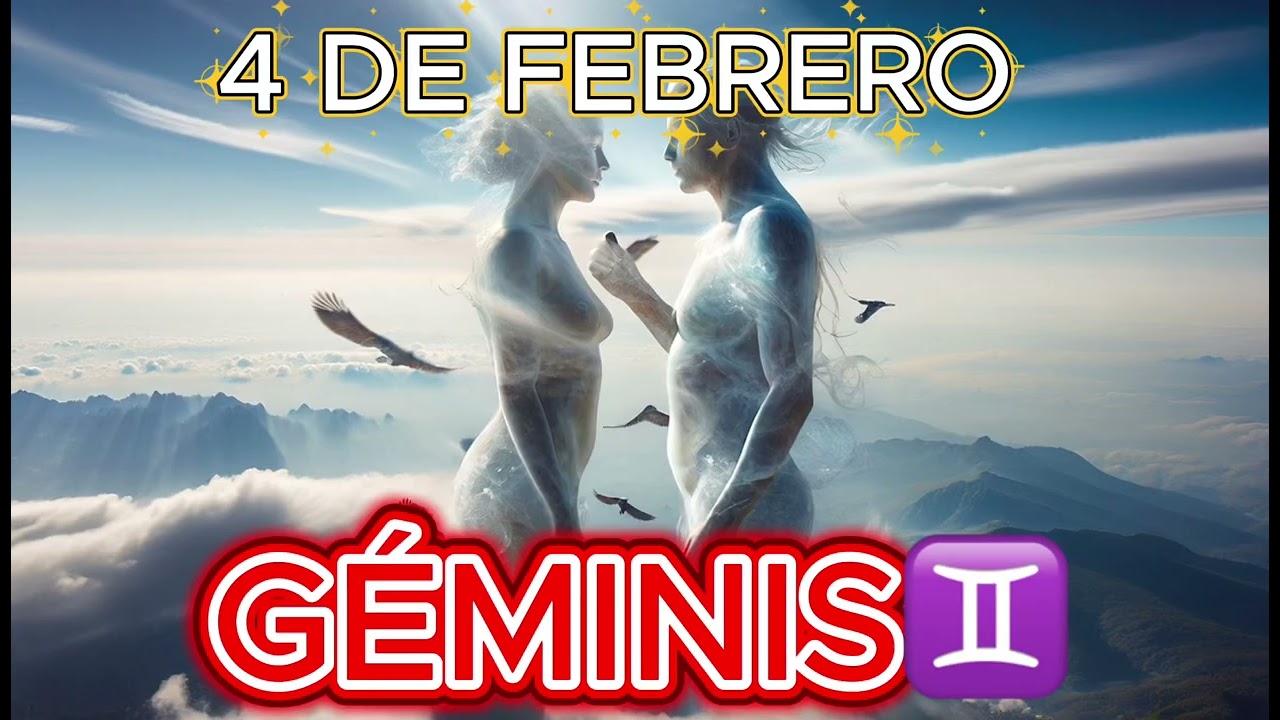 ♊✨GÉMINIS 4 de febrero de 2026: Giro de Clave en el Amor, el Trabajo y el Dinero