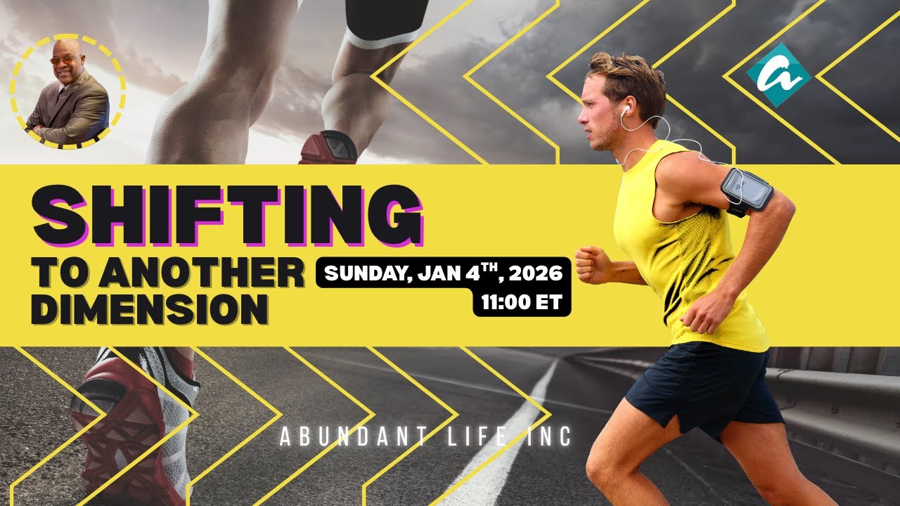2026.1.4  Shifting to Another Dimension - Pastor Allan Leonard Sr