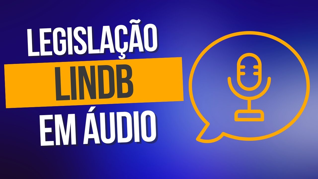 🔴 LINDB - legislação em áudio - voz humana - atualizado - jul-2023