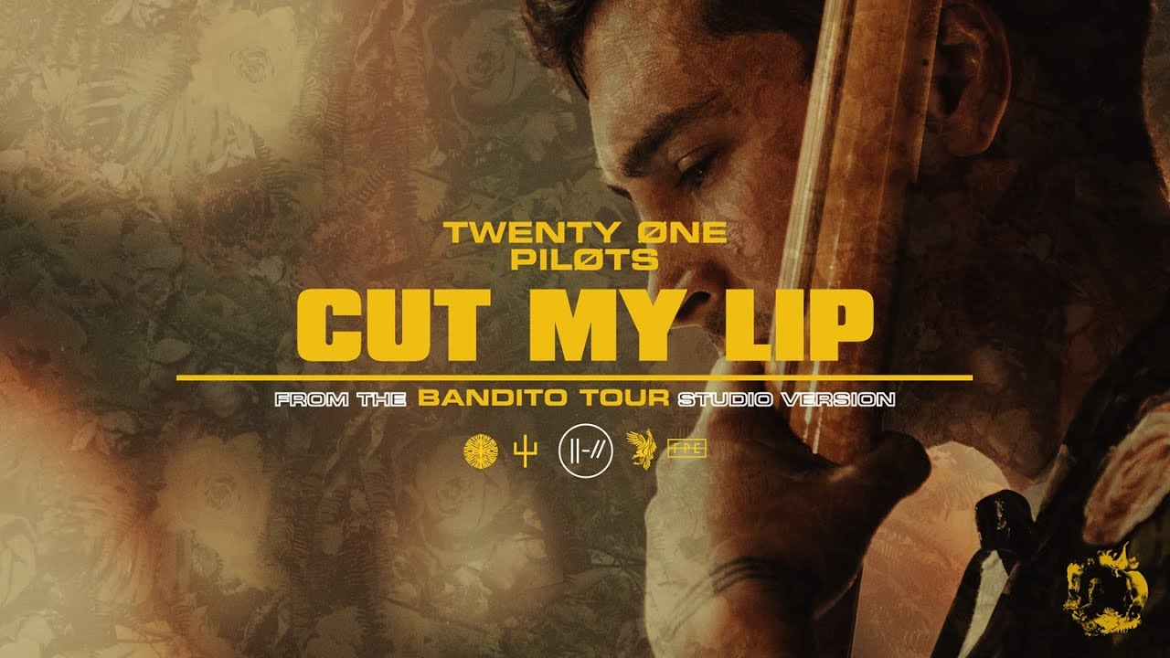 twenty one pilots - Cut My Lip (Bandito Tour Studio Version)