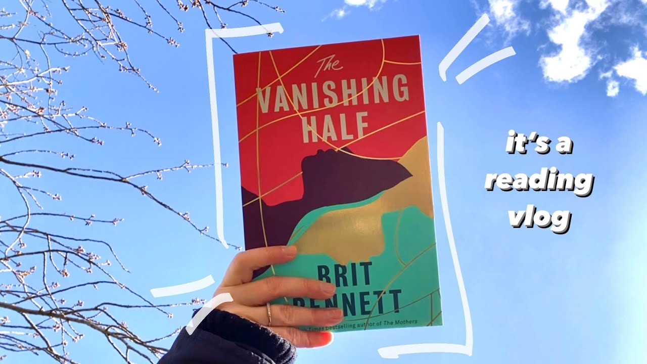The Vanishing Half. a reading vlog.