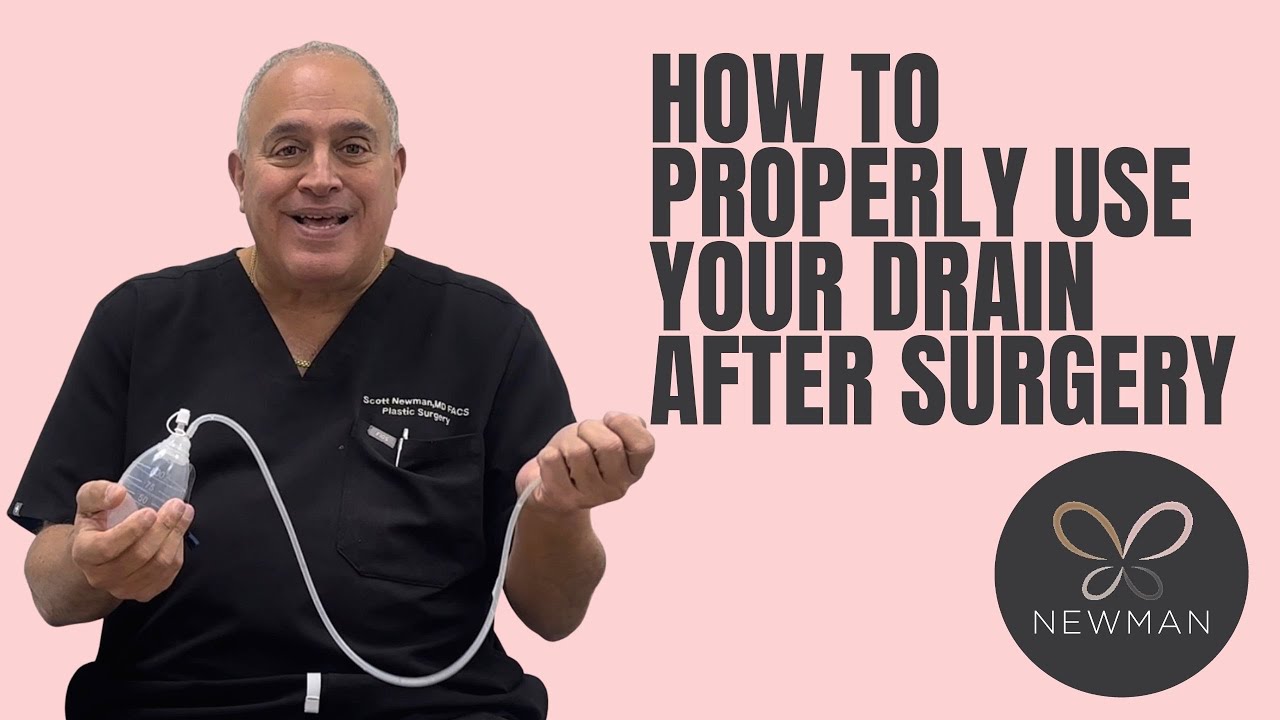 Dr. Newman Demonstrates Proper Use of Drains After Surgery