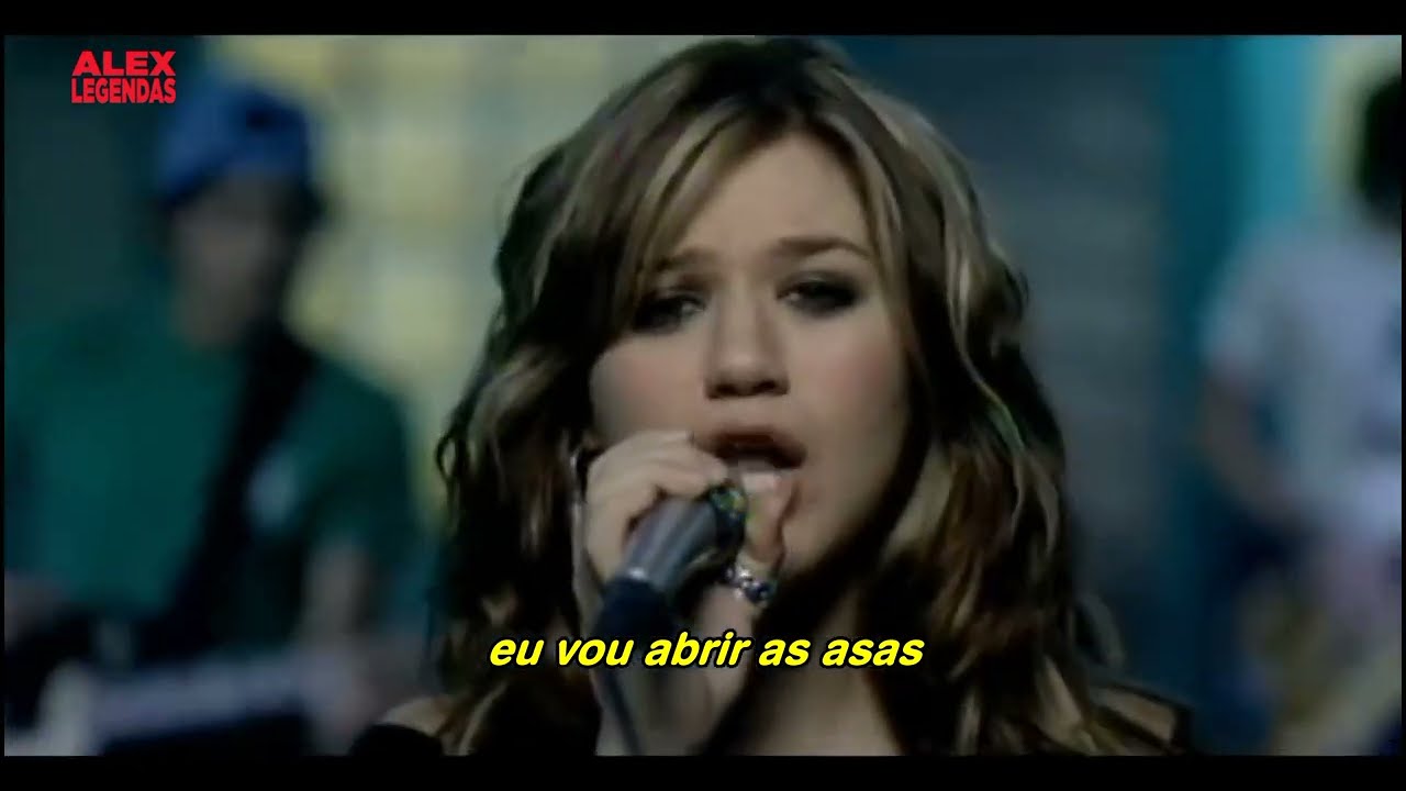 Kelly Clarkson - Breakaway (Tradu&ccedil;&atilde;o) (Clipe Legendado)