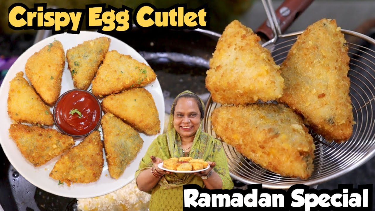 Ramadan Ki Iftari Me Ye Crispy Cutlet Zaroor Banaye | Crispy Egg Cutlet | Ramadan Special Special