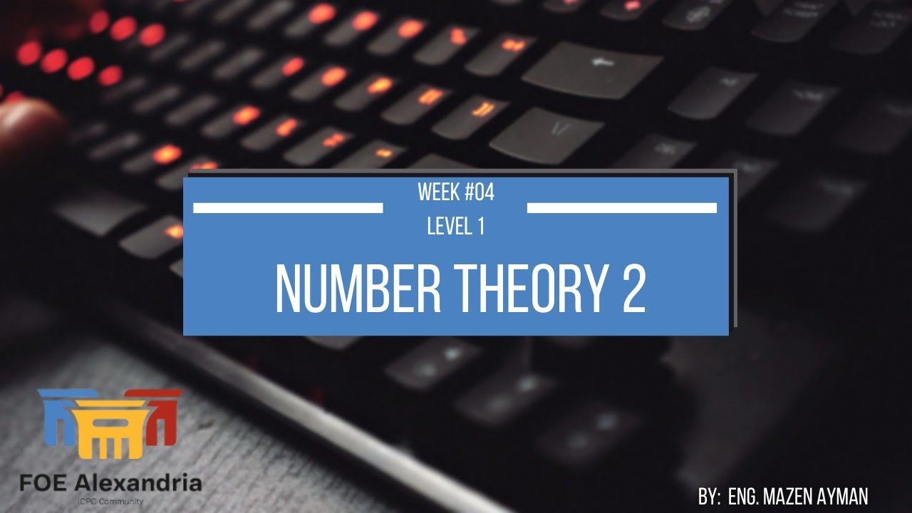 Level 1 : Main Session 4 | Number Theory 2