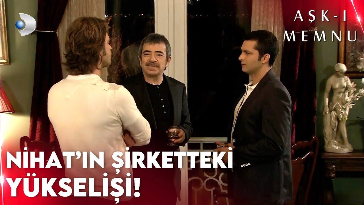 Nihat İstifa Etmekten Vazgeçti! - Aşk-ı Memnu