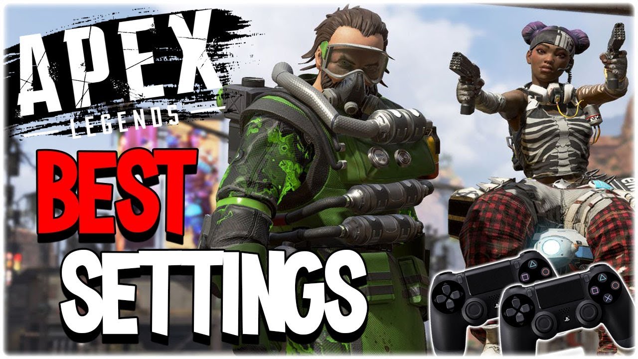 Apex Legends - BEST Settings for Console