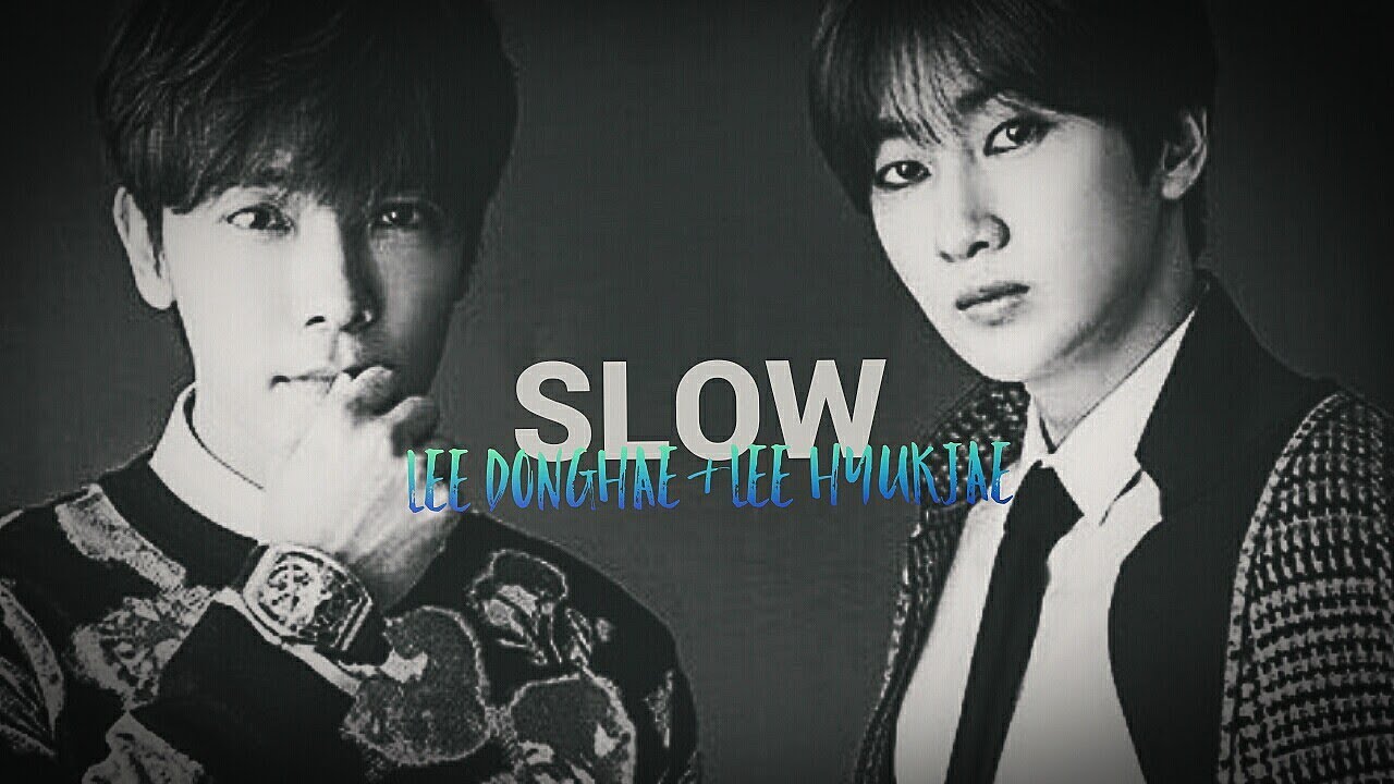 DongHae & EunHyuk | EunHae | Slow 「FMV」