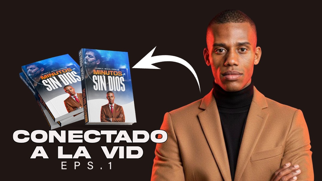 RESEÑA DEL LIBRO - CONECTADO A LA VID ( EPS 1 )  AUTOR MIGUEL PERALTA