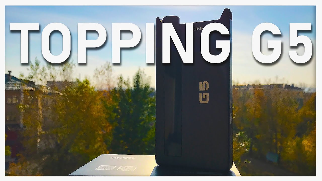 TOPPING G5 обзор ЦАПа 📟 - Настоящая портативная мощь.