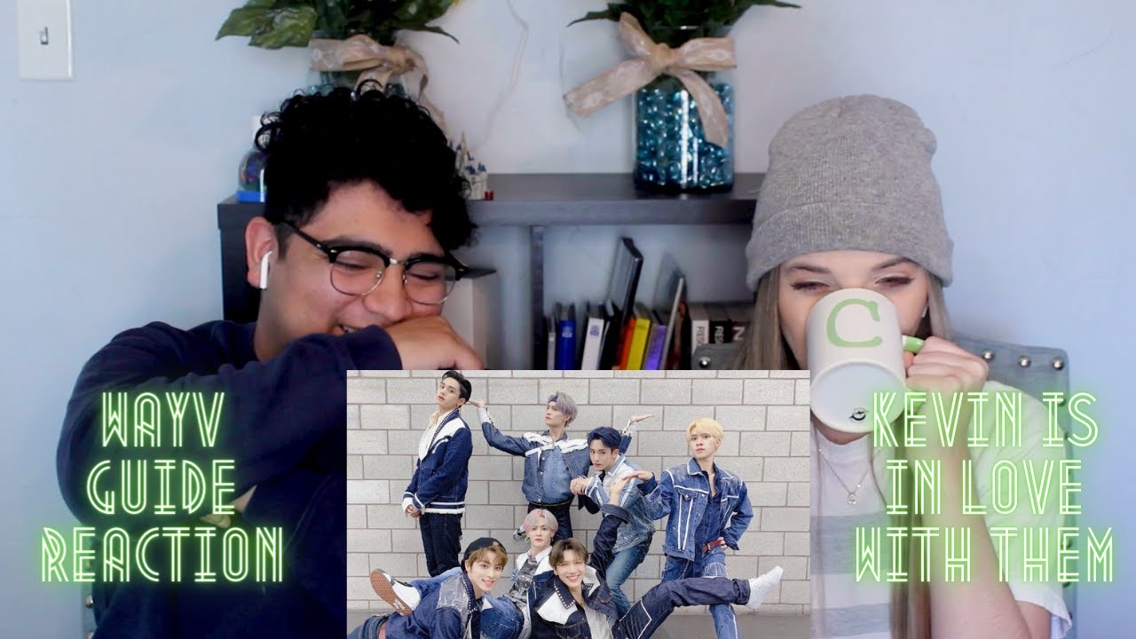 Kevin is in Love ll A Subpar Guide to WayV Reaction