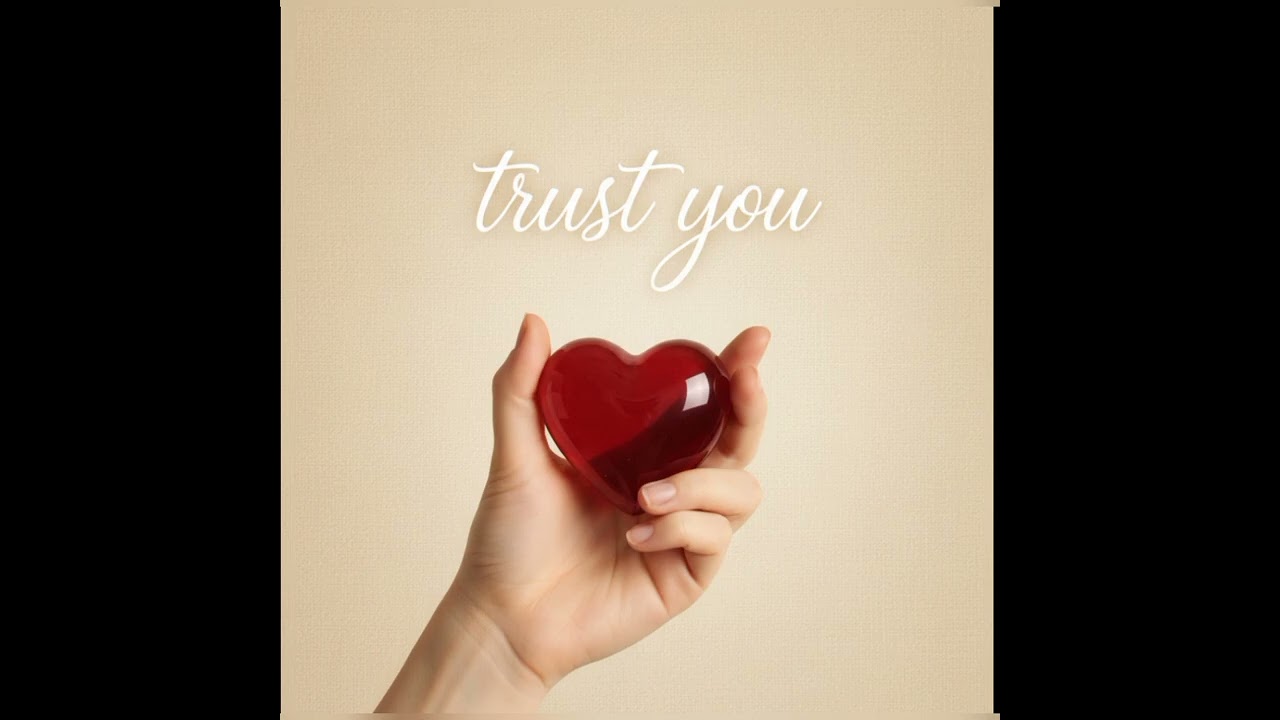 Trust you❤❤