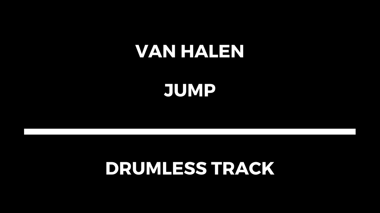 Van Halen - Jump (drumless)