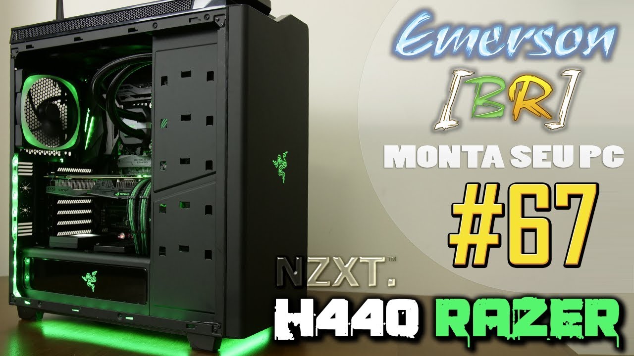 💻 EmersonBR Monta Seu PC #67 - PC do Claudio - NZXT H440 Green Lantern