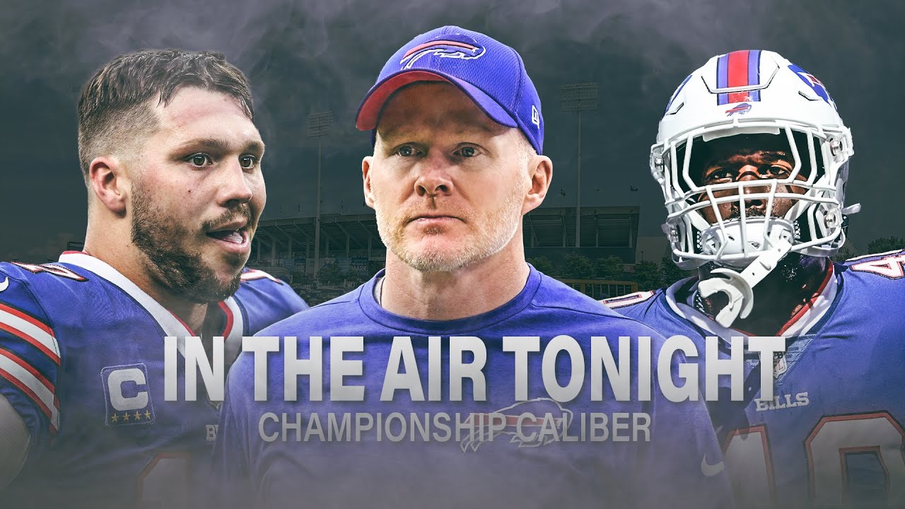 Buffalo Bills 2022 Season HYPE│Championship Caliber In the Air Tonight