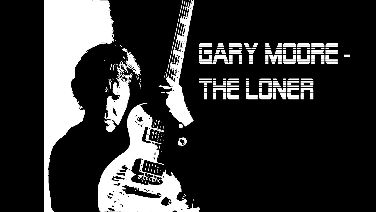 Gary Moore - The Loner (interprétation)