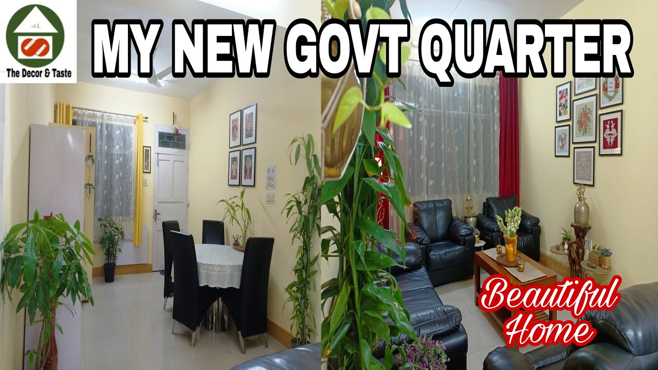 My Govt Quarter tour