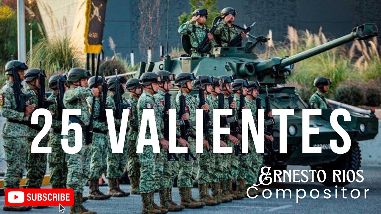 25 valientes 