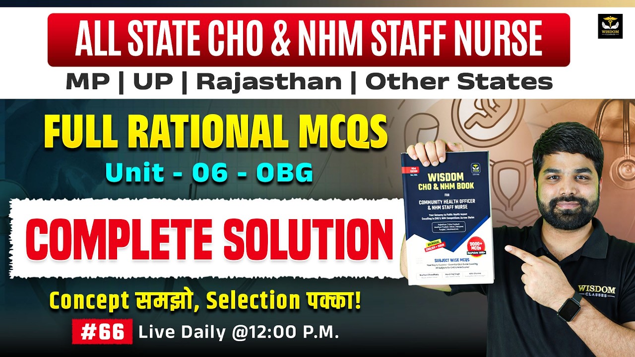 ALL STATE CHO & NHM STAFF NURSE | WISDOM CHO NHM MCQS BOOK | FULL RATIONALE MCQs | UNIT 06 - OBG