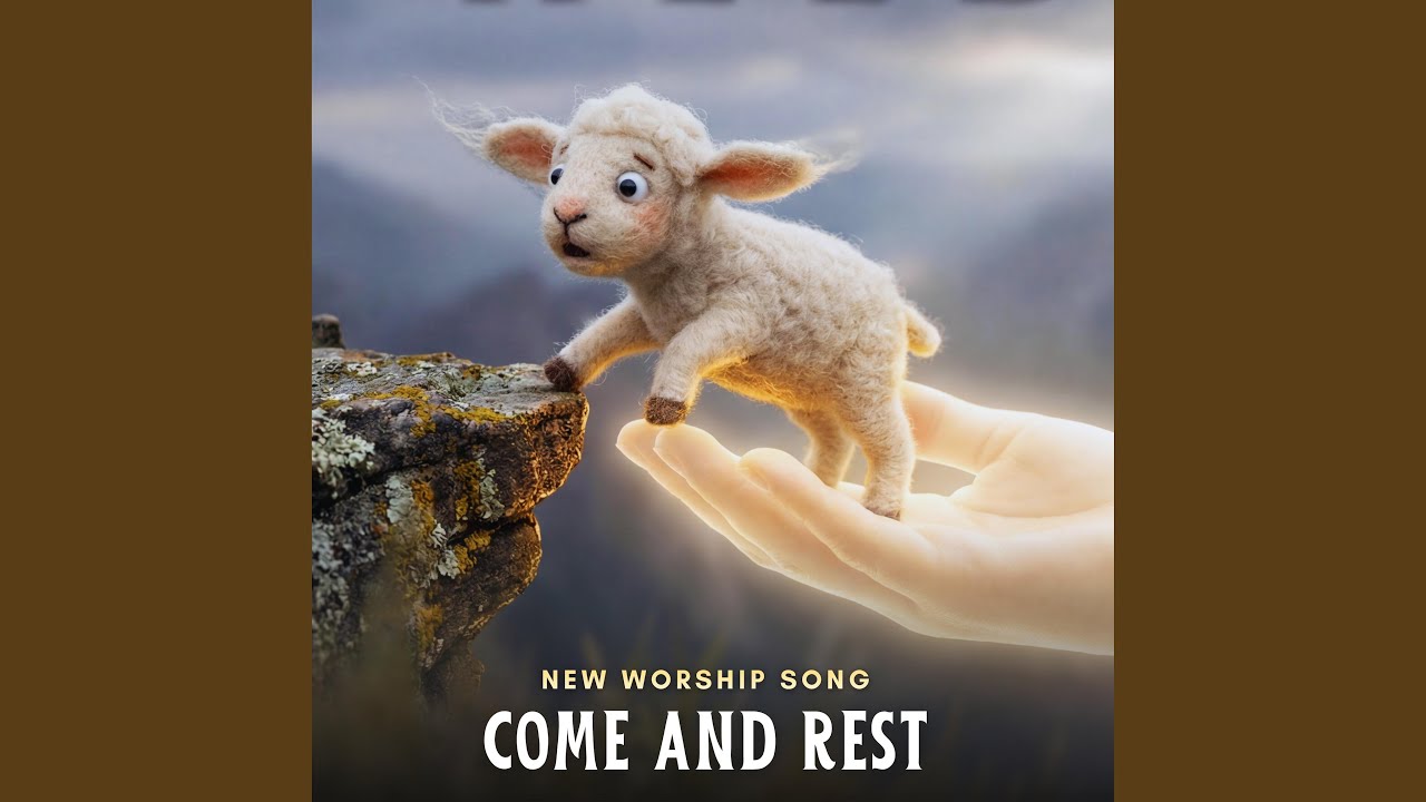 Come and Rest