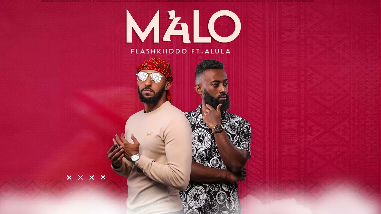 Flashkiiddo ft  Alula - Malo | ማሎ - New Ethiopian Music (Official Audio)