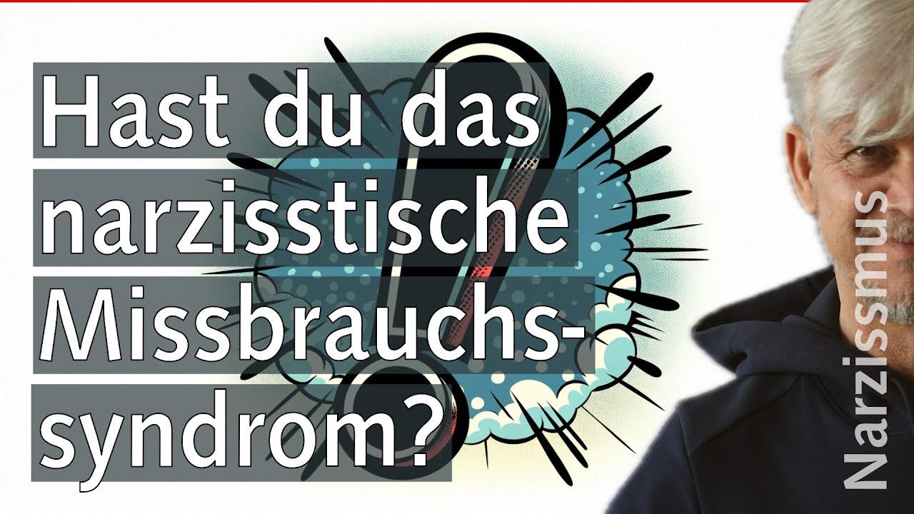Hast du das narzisstische Missbrauchssyndrom? | #narzissmus
