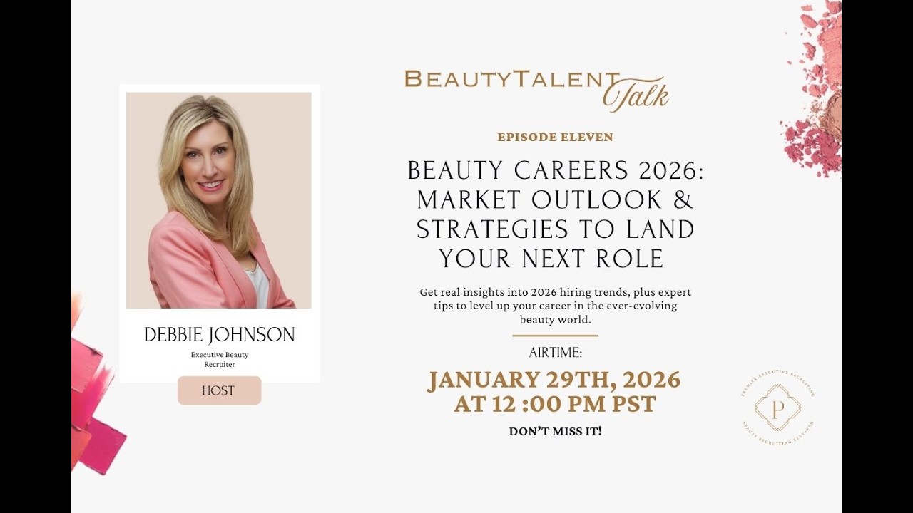 Beauty Careers 2026: Market Outlook & Strategies to Land Your Next Role