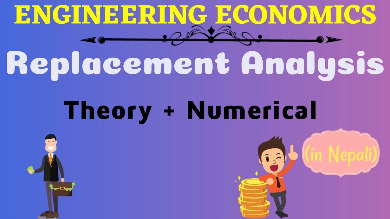 Engineering Economics | Chapter 5 | Replacement Analysis | Theory+Numerical | Ninja Guru