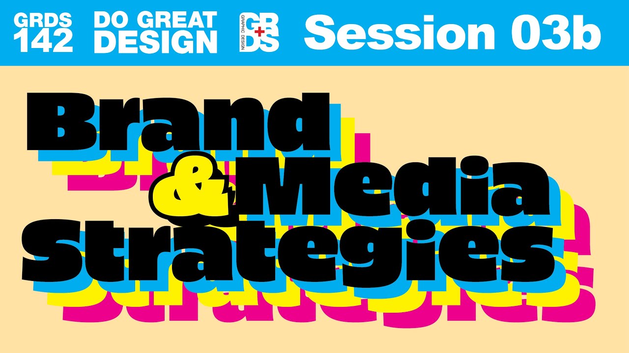 Brand and Media Strategies Session 03b