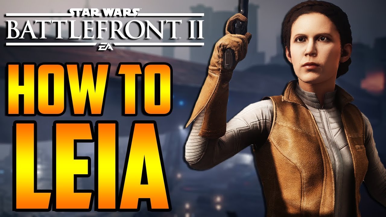 Star Wars Battlefront 2: Как не отстойно играть — руководство и обзор принцессы Леи