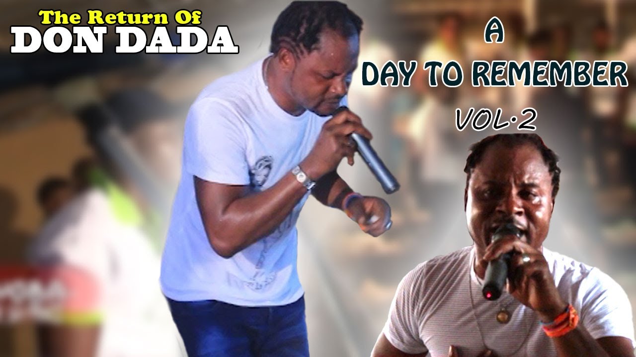 Edo Music Video Live On Stage: The Return Of Don Dada - A Day To Remember Vol.2