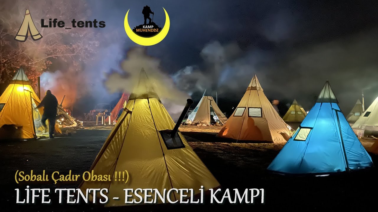 SOBALI ÇADIR OBASI ! - LİFE TENTS - ESENCELİ KAMPI - KAMP MÜHENDİSİ