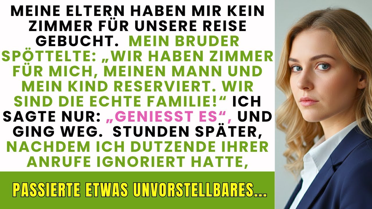 Meine Eltern buchten mir auf unserer Reise kein Zimmer – was danach passierte, versetzte sie in