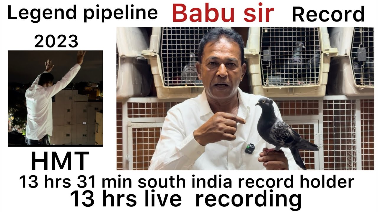 legend pipeline babu sir , 2023 achievements, and record  13 hrs 31 min ￼, live recording 