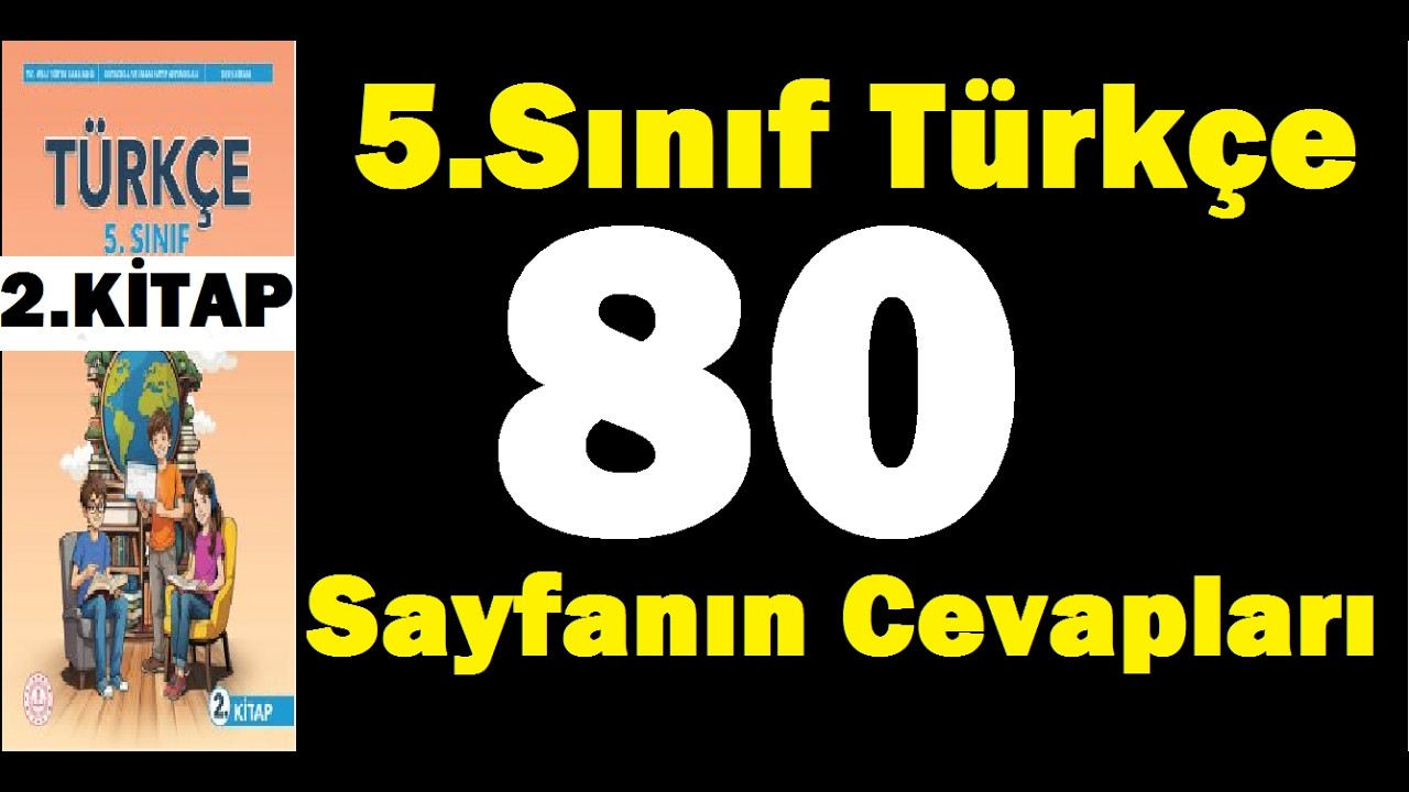5.SINIF TÜRKÇE KİTABI SAYFA 80 2.KİTAP CEVAPLARI MEB ÇÖZÜMLERİ PDF
